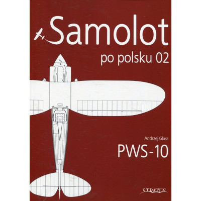 Samolot po polsku 02. PWS-10