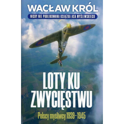 Loty ku zwycięstwu