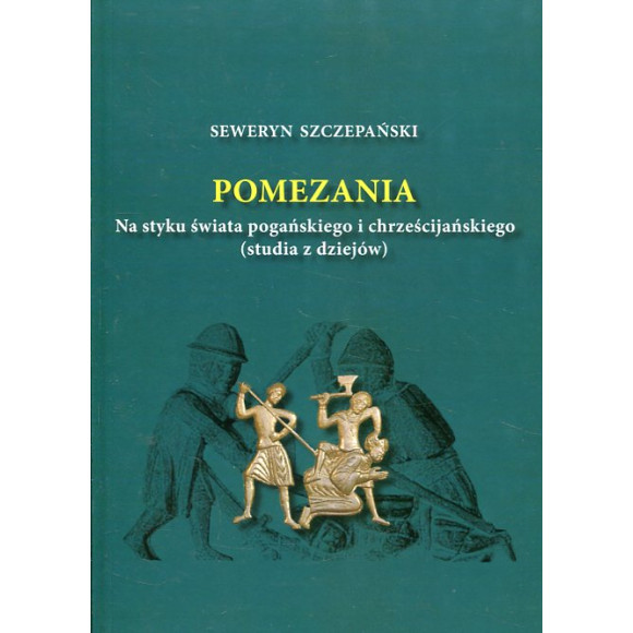 Pomezania Na styku świata pogańskiego i chrześcijańskiego