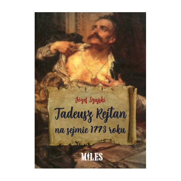 Tadeusz Rejtan na sejmie 1773 roku