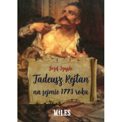 Tadeusz Rejtan na sejmie 1773 roku