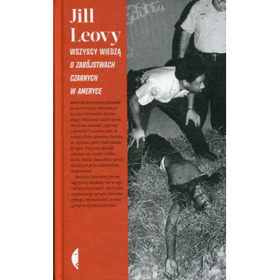 Wszyscy wiedzą o zabójstwach czarnych w Ameryce