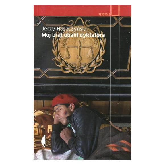 Mój brat obalił dyktatora