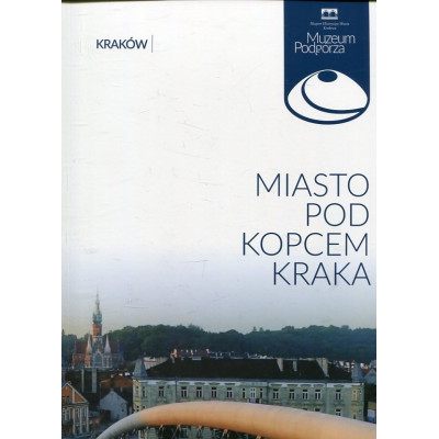 Miasto pod kopcem Kraka