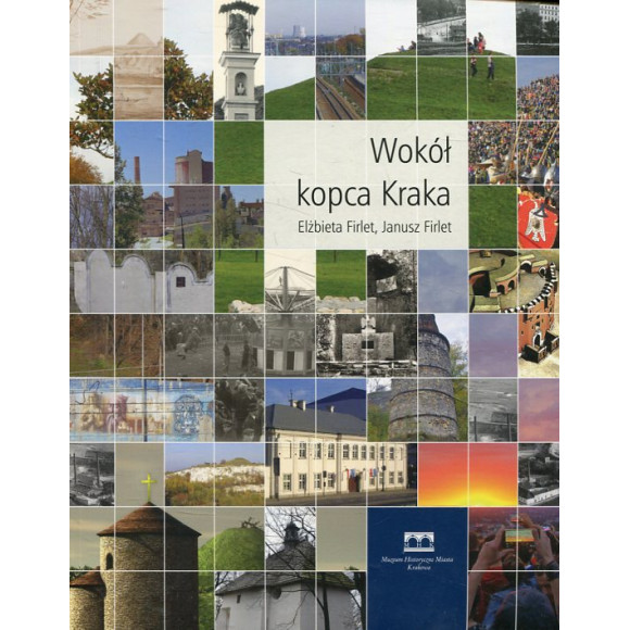 Wokół kopca Kraka