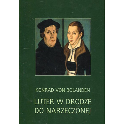 Luter w drodze do narzeczonej