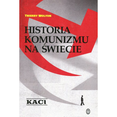 Historia komunizmu na świecie T.1 Kaci