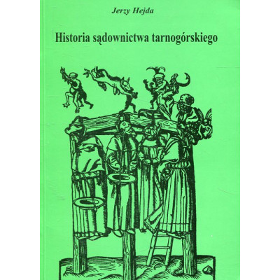 Historia sądownictwa tarnogórskiego