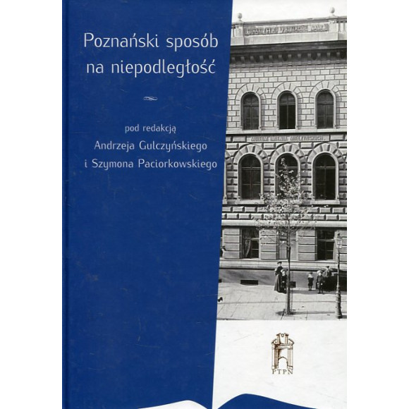 Poznański sposób na niepodległość