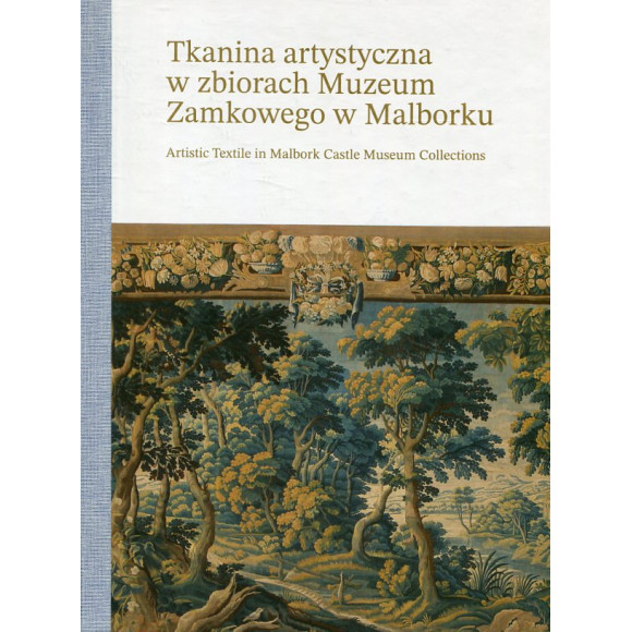 Tkanina Artystyczna w zbiorach Muzeum Zamkowego w Malborku