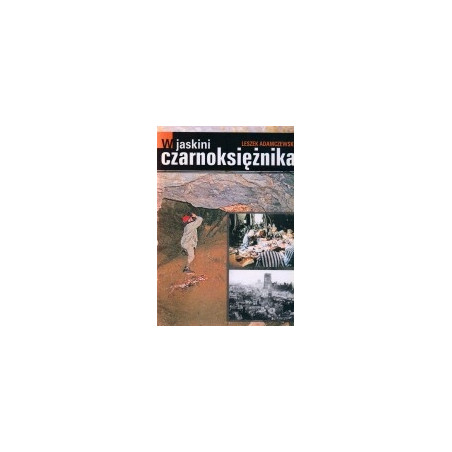 W jaskini czarnoksiężnika. Śladami tajemnic II wojny światowej
