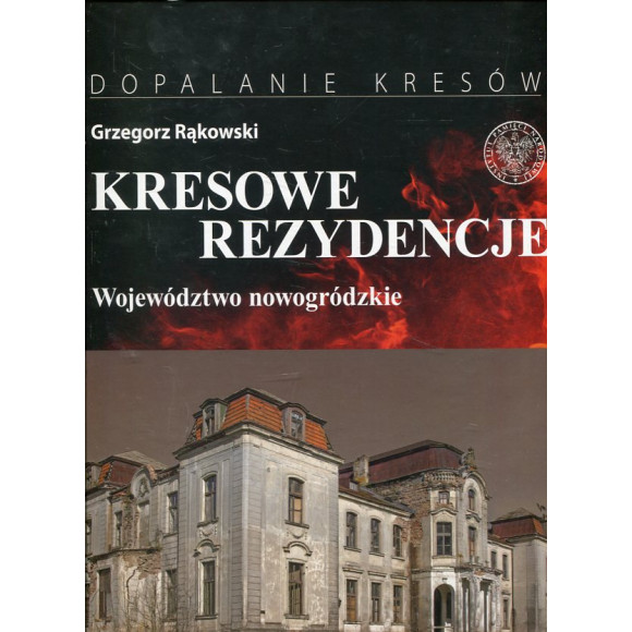 Kresowe rezydencje t.2