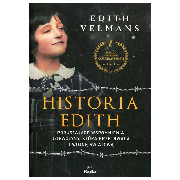 Historia Edith Poruszające wspomnienia dziewczyny, która przetrwała II wojnę światową