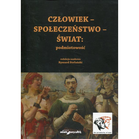 Człowiek Społeczeństwo Świat podmiotowość