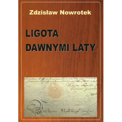 Ligota dawnymi laty