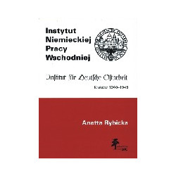 Instytut Niemieckiej Pracy Wschodniej Kraków 1940-1945