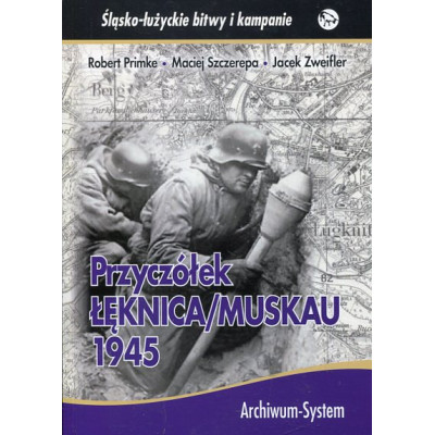 Przyczółek Łęknica / Muskau 1945
