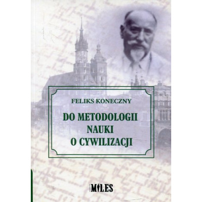 Do metodologii nauki o cywilizacji