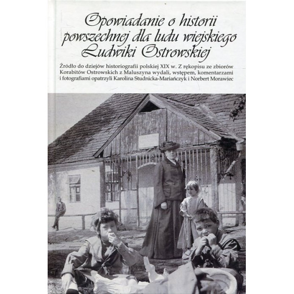 Opowiadanie o historii powszechniej dla ludu wiejskiego Ludwiki Ostrowskiej