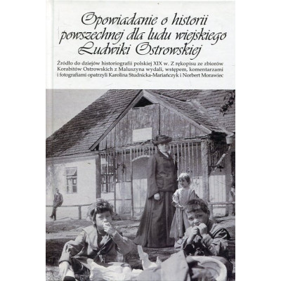 Opowiadanie o historii powszechniej dla ludu wiejskiego Ludwiki Ostrowskiej