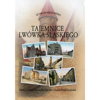 Tajemnice Lwówka Śląskiego