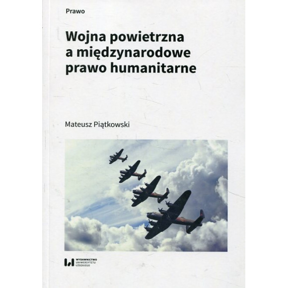 Wojna powietrzna a międzynarodowe prawo humanitarne