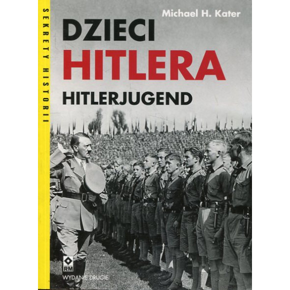 Dzieci Hitlera. Hitlerjugend