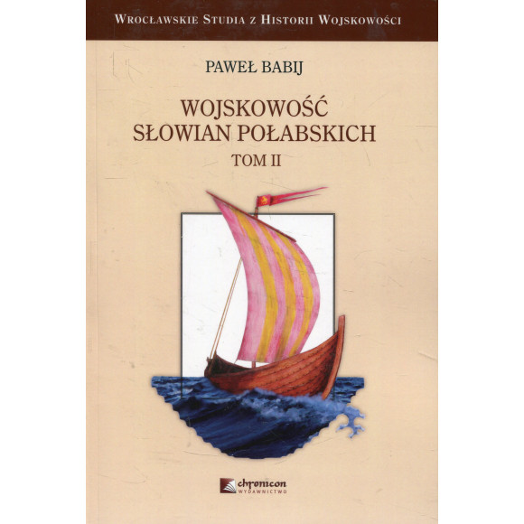 Wojskowość Słowian połabskich Tom II
