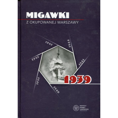 Migawki z okupowanej Warszawy 1939