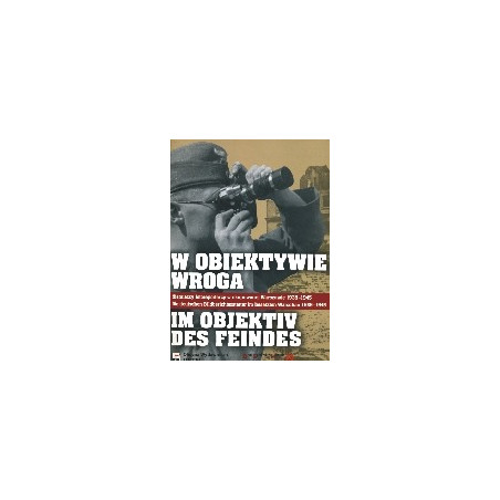 W obiektywie wroga