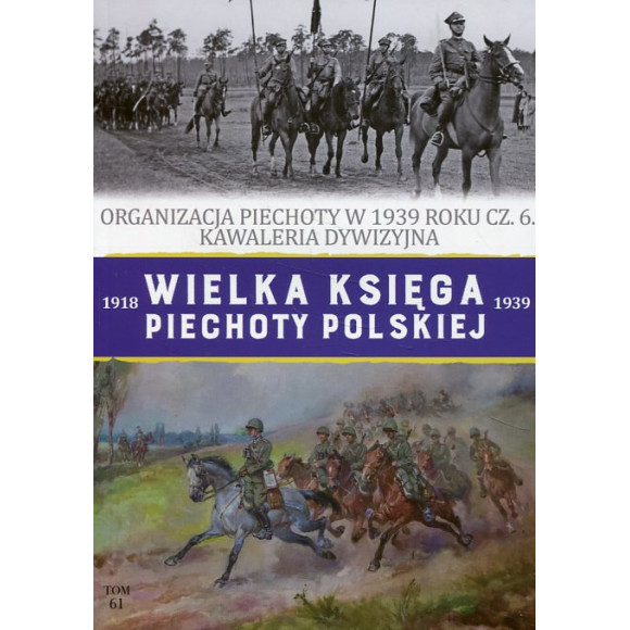 Organizacja piechoty w 1939 roku część 6 Kawaleria dywizyjna