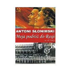 Moja podróż do Rosji (w 1932 roku)
