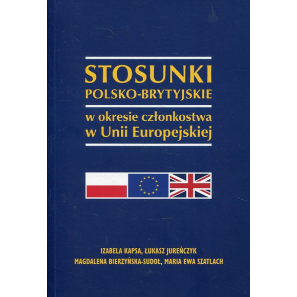 Stosunki polsko-brytyjskie w okresie członkostwa w Unii Europejskiej