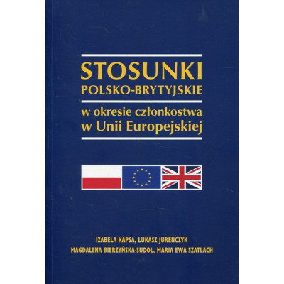 Stosunki polsko-brytyjskie w okresie członkostwa w Unii Europejskiej
