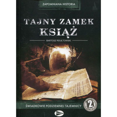 Tajny zamek Książ tom 2