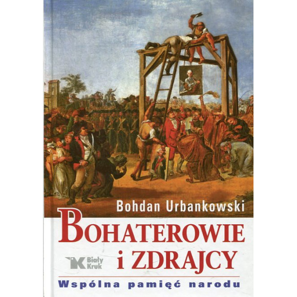 Bohaterowie i zdrajcy