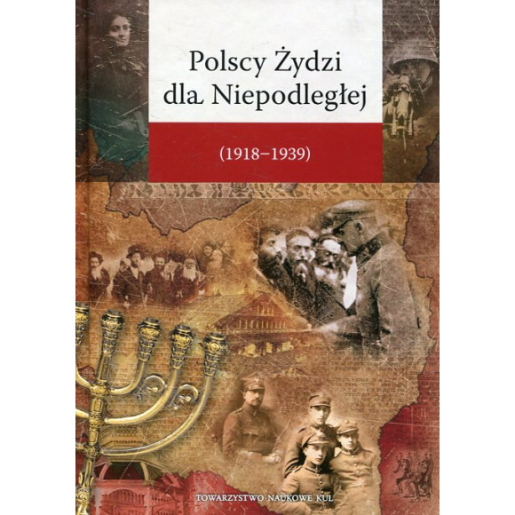Polscy Żydzi dla Niepodległej (1918-1939)