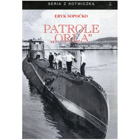 Patrole „Orła”