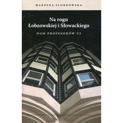 Na rogu Łobzowskiej i Słowackiego