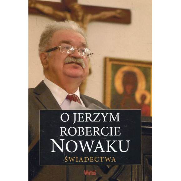 O Jerzym Robercie Nowaku