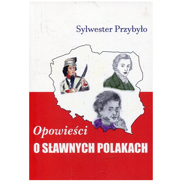 Opowieści o sławnych Polakach