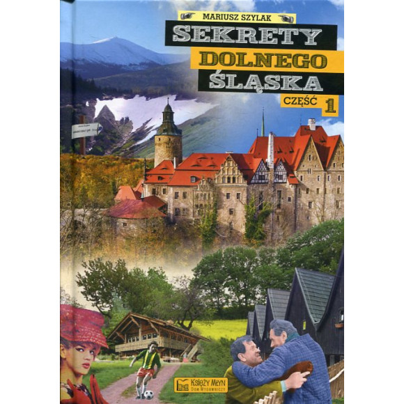 Sekrety Dolnego Śląska Część 1