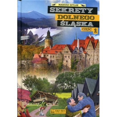 Sekrety Dolnego Śląska Część 1