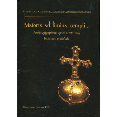 Maioris ad limina templi...