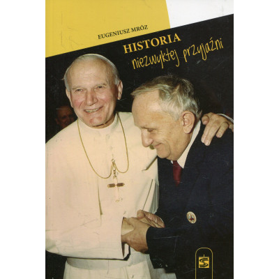Historia niezwykłej przyjaźni