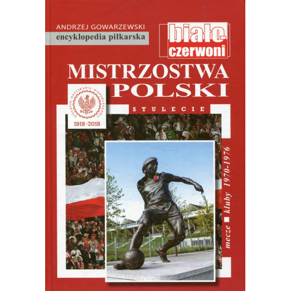 Mistrzostwa Polski. Stulecie Część 8