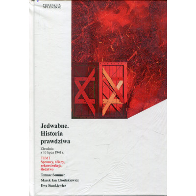 Jedwabne Historia Prawdziwa Tom 1-2