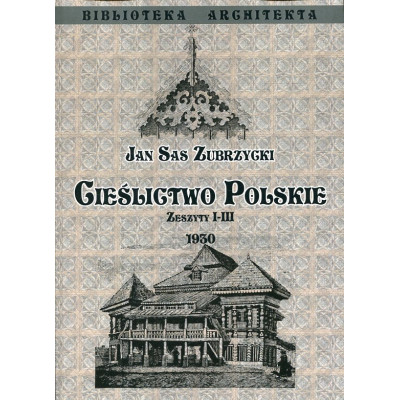 Cieślictwo polskie Zeszyty I - III