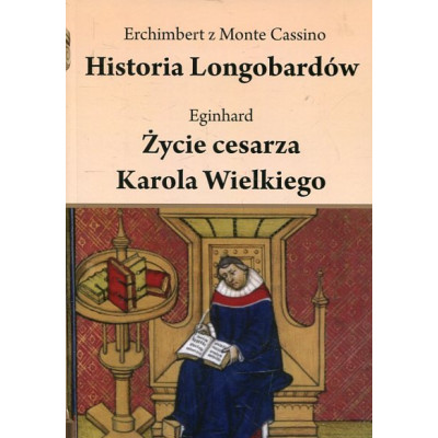 Historia Longobardów / Życie cesarza Karola Wielkiego