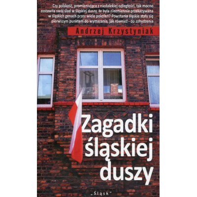 Zagadki śląskiej duszy